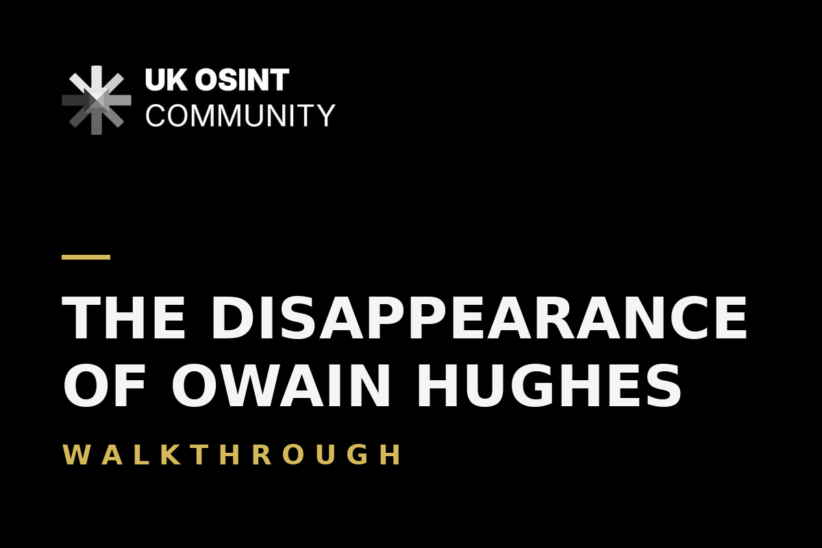 The Disappearance of Owain Hughes